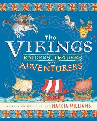Cover image for 9781406394528 - The Vikings: Raiders, Traders and Adventurers