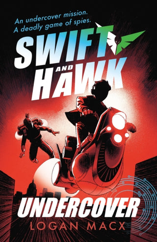 Cover image for 9781406394948 - Swift and Hawk: Undercover