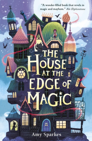 Cover image for 9781406395310 - The House at the Edge of Magic