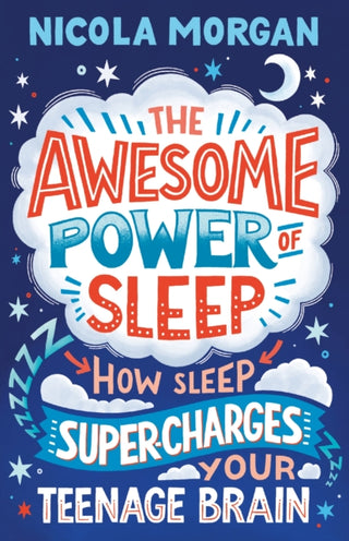 Cover image for 9781406395402 - The Awesome Power of Sleep