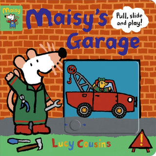Cover image for 9781406397062 - Maisy's Garage: Pull, Slide and Play!