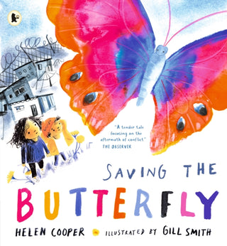 Cover image for 9781406397666 - Saving the Butterfly: A story about refugees