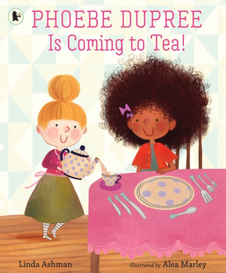Cover image for 9781406399912 - Phoebe Dupree Is Coming to Tea!