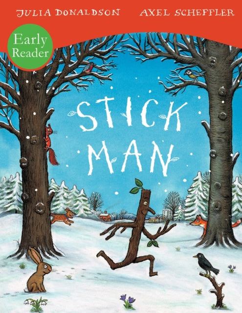 Cover image for 9781407132327 - Stick Man Early Reader