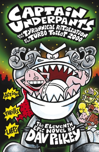 Cover image for 9781407138299 - Captain Underpants and the Tyrannical Retaliation of the Turbo Toilet 2000