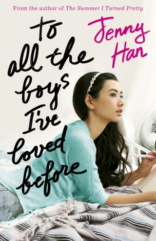 Cover image for 9781407149073 - To All The Boys I've Loved Before