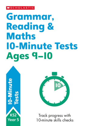 Cover image for 9781407183169 - Grammar, Reading & Maths 10-Minute Tests Ages 9-10