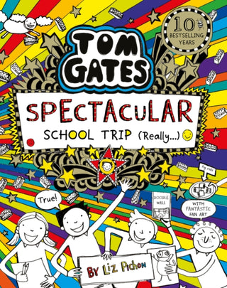 Cover image for 9781407186733 - Tom Gates: Spectacular School Trip (Really.)