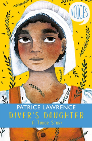 Supplemental image for 9781407191409 - Diver's Daughter: A Tudor Story (Voices #2)