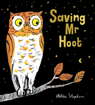 Cover image for 9781407191973 - Saving Mr Hoot PB