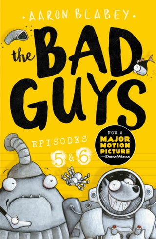 Cover image for 9781407192079 - The Bad Guys: Episode 5&6