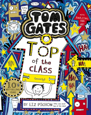 Cover image for 9781407193519 - Tom Gates: Top of the Class (Nearly)