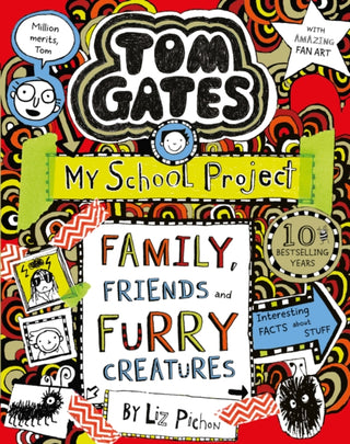 Cover image for 9781407193540 - Tom Gates: Family, Friends and Furry Creatures