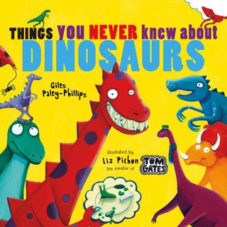 Supplemental image for 9781407199733 - Things You Never Knew About Dinosaurs (NE PB)