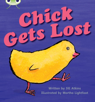 Cover image for 9781408260333 - Bug Club Phonics - Phase 3 Unit 8: Chick Gets Lost