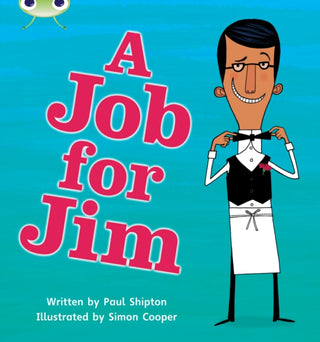 Cover image for 9781408260661 - Bug Club Phonics - Phase 4 Unit 12: A Job for Jim