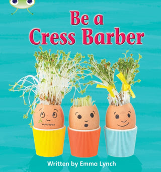 Cover image for 9781408260685 - Bug Club Phonics - Phase 4 Unit 12: Be A Cress Barber