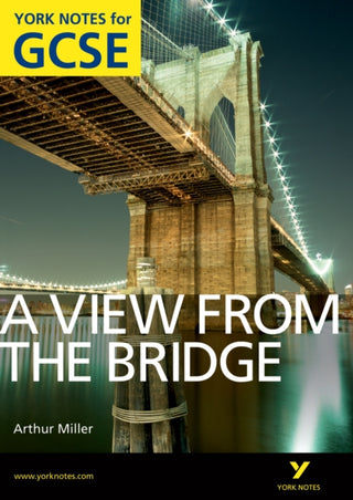 Cover image for 9781408270011 - A View From The Bridge: York Notes GCSE (Grades A*-G)