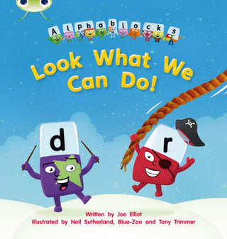 Cover image for 9781408279700 - Bug Club Phonics - Phase 4 Unit 12: Alphablocks Look What We Can Do!
