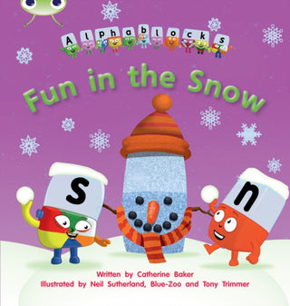 Cover image for 9781408279755 - Bug Club Phonics - Phase 5 Unit 17: Alphablocks Fun in the Snow