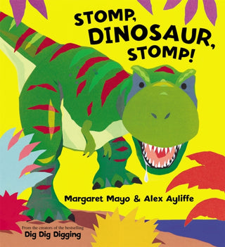 Cover image for 9781408303856 - Stomp, Dinosaur, Stomp!