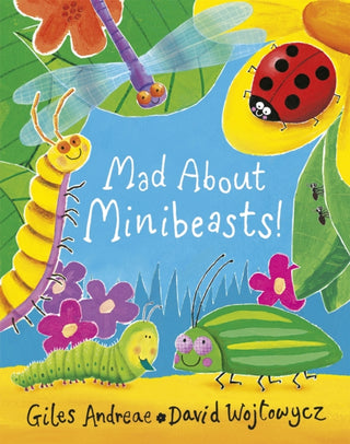 Cover image for 9781408309476 - Mad About Minibeasts!