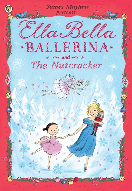 Cover image for 9781408314081 - Ella Bella Ballerina and the Nutcracker