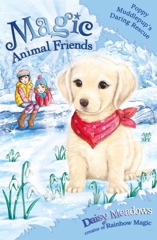 Cover image for 9781408331750 - Magic Animal Friends: Poppy Muddlepup's Daring Rescue