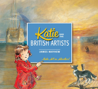 Cover image for 9781408331903 - Katie and the British Artists