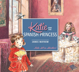 Cover image for 9781408332429 - Katie and the Spanish Princess