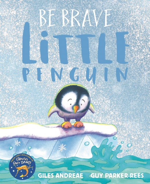 Cover image for 9781408338384 - Be Brave Little Penguin