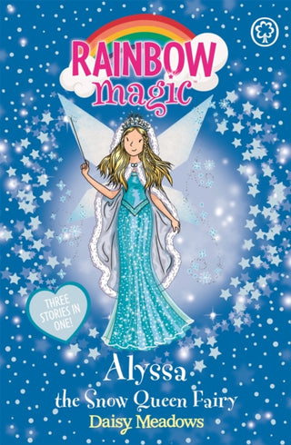 Cover image for 9781408339558 - Rainbow Magic: Alyssa the Snow Queen Fairy