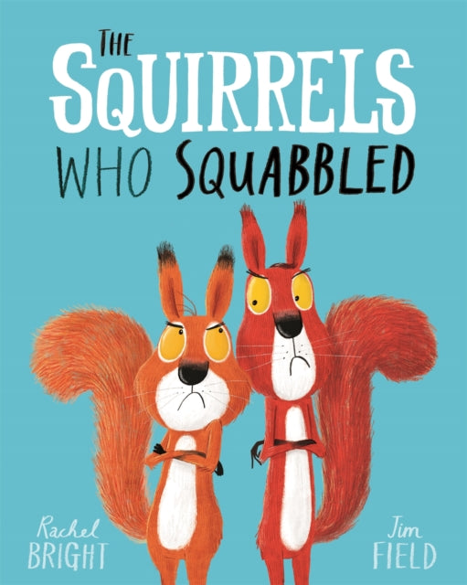 Cover image for 9781408340479 - The Squirrels Who Squabbled