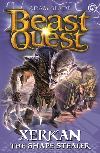 Cover image for 9781408343494 - Beast Quest: Xerkan the Shape Stealer