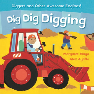Cover image for 9781408345597 - Awesome Engines: Dig Dig Digging Board Book