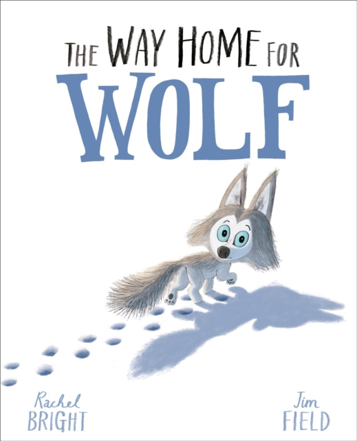 Cover image for 9781408349212 - The Way Home For Wolf