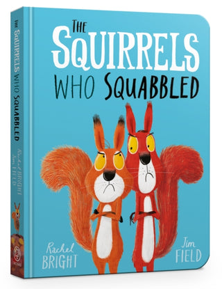 Cover image for 9781408355763 - The Squirrels Who Squabbled Board Book