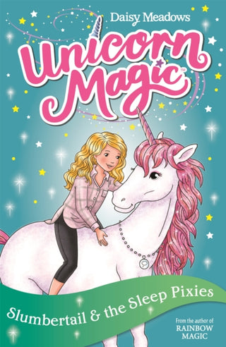Cover image for 9781408357040 - Unicorn Magic: Slumbertail and the Sleep Pixies