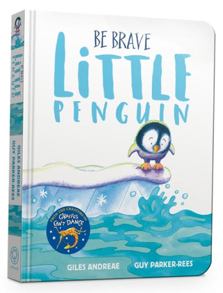 Cover image for 9781408359495 - Be Brave Little Penguin Board Book