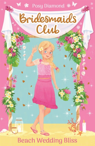 Cover image for 9781408360859 - Bridesmaids Club: Beach Wedding Bliss