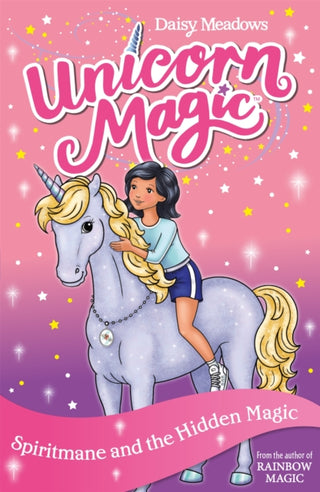 Cover image for 9781408361962 - Unicorn Magic: Spiritmane and the Hidden Magic