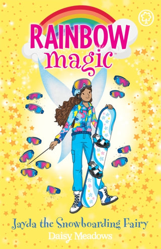 Cover image for 9781408364574 - Rainbow Magic: Jayda the Snowboarding Fairy