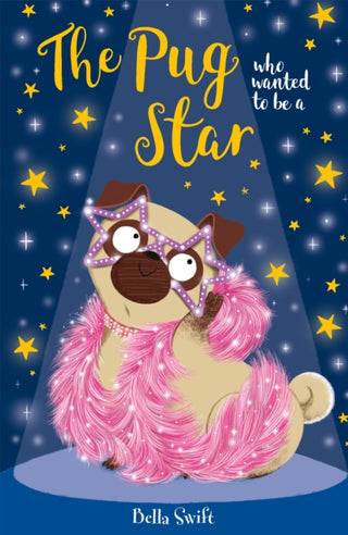Cover image for 9781408365014 - The Pug who wanted to be a Star