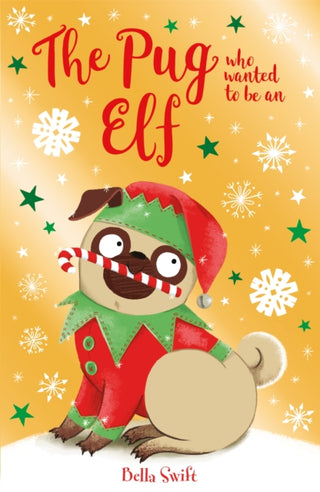 Cover image for 9781408365038 - The Pug who wanted to be an Elf