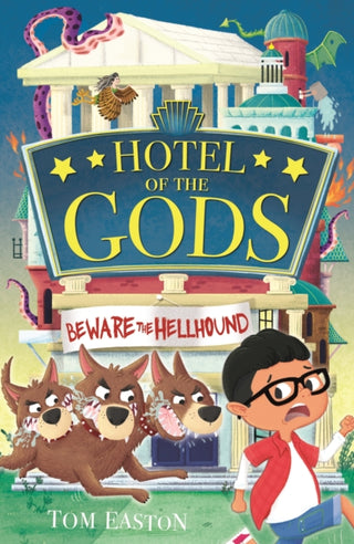 Cover image for 9781408365540 - Hotel of the Gods: Beware the Hellhound