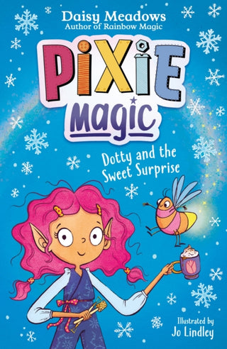 Cover image for 9781408367520 - Pixie Magic: Dotty and the Sweet Surprise