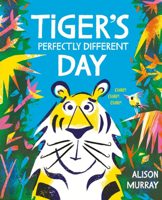 Cover image for 9781408369784 - Tiger's Perfectly Different Day