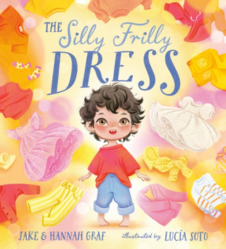 Cover image for 9781408370827 - The Silly Frilly Dress