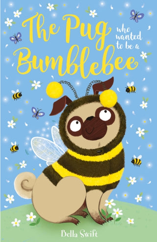 Supplemental image for 9781408371305 - The Pug who wanted to be a Bumblebee