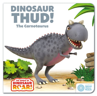 Cover image for 9781408371756 - The World of Dinosaur Roar!: Dinosaur Thud! The Carnotaurus: Book 13